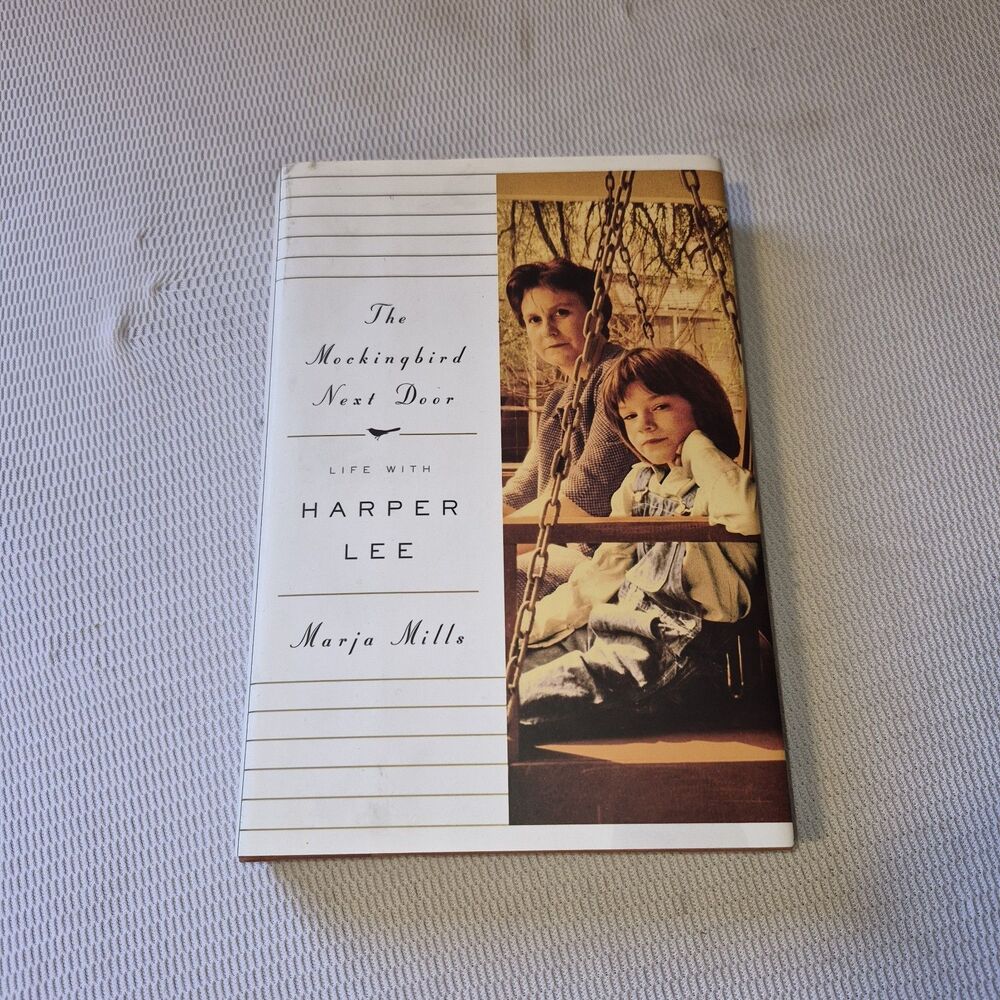 Mockingbird Next Door : Life with Harper Lee by Marja Mills (2014, Hardcover)